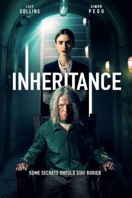 Inheritance (2020) มรดกซ่อนเงื่อน